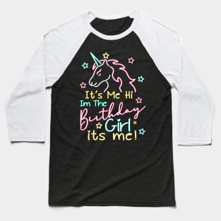 Birthday Party Hi Its Me Im The Birthday Girl Its Me Baseball T-Shirt